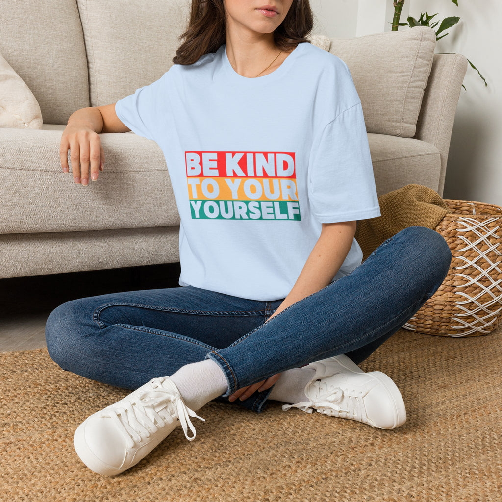 Be Kind To Yourself T-Shirt — Positive Self-Love Graphic Tee