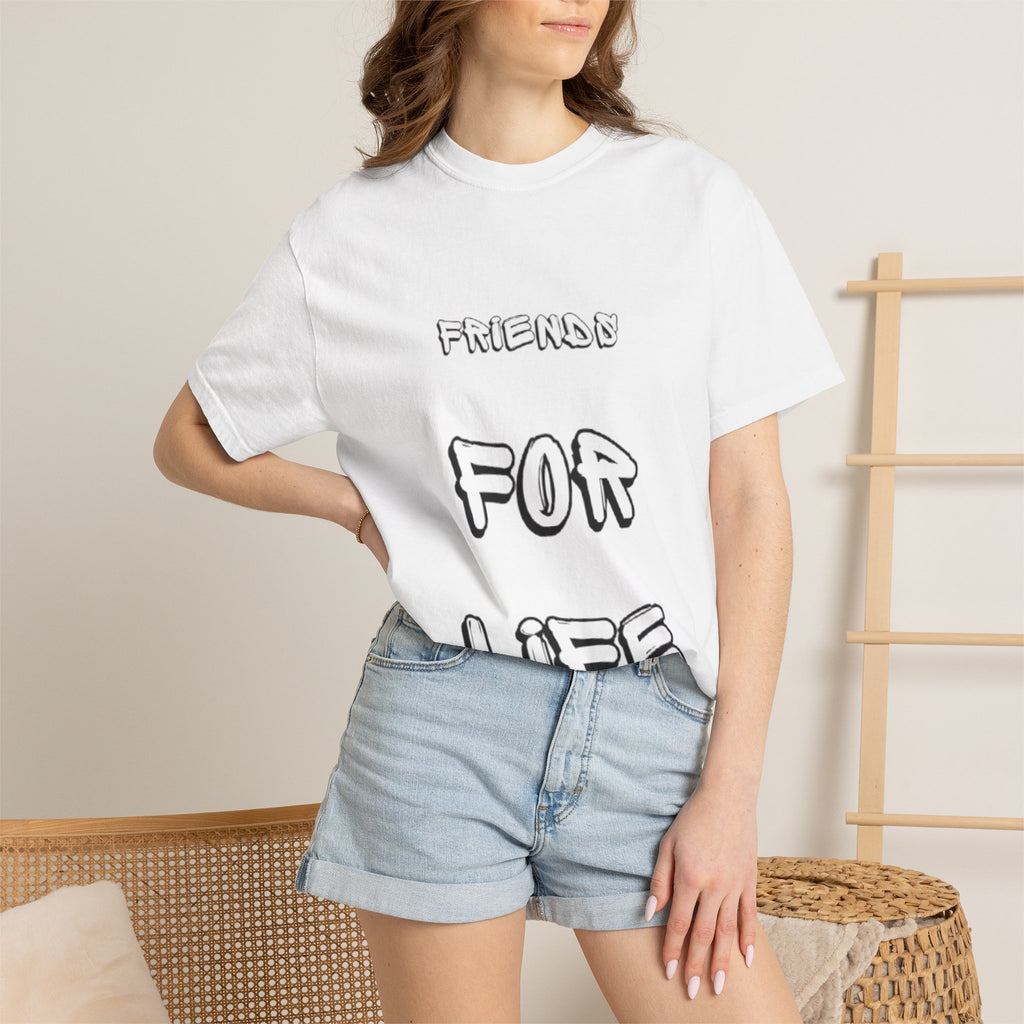 Friends For Life T-Shirt
