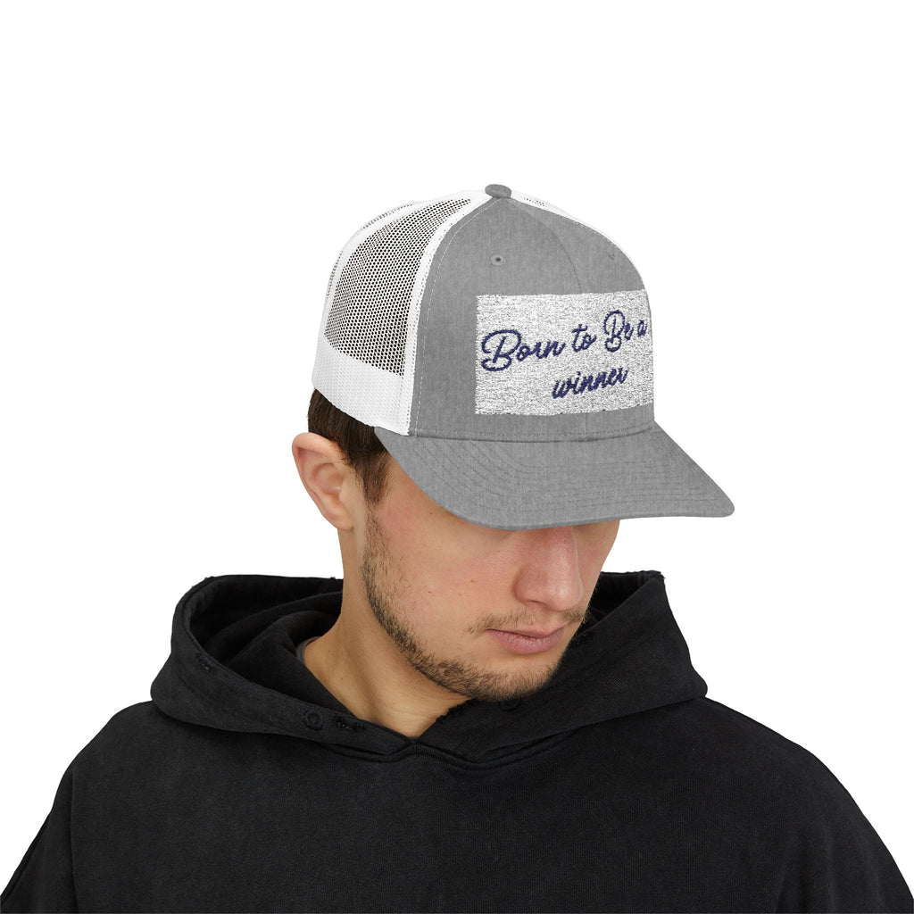 Born to Be a Winner Snapback Trucker Cap