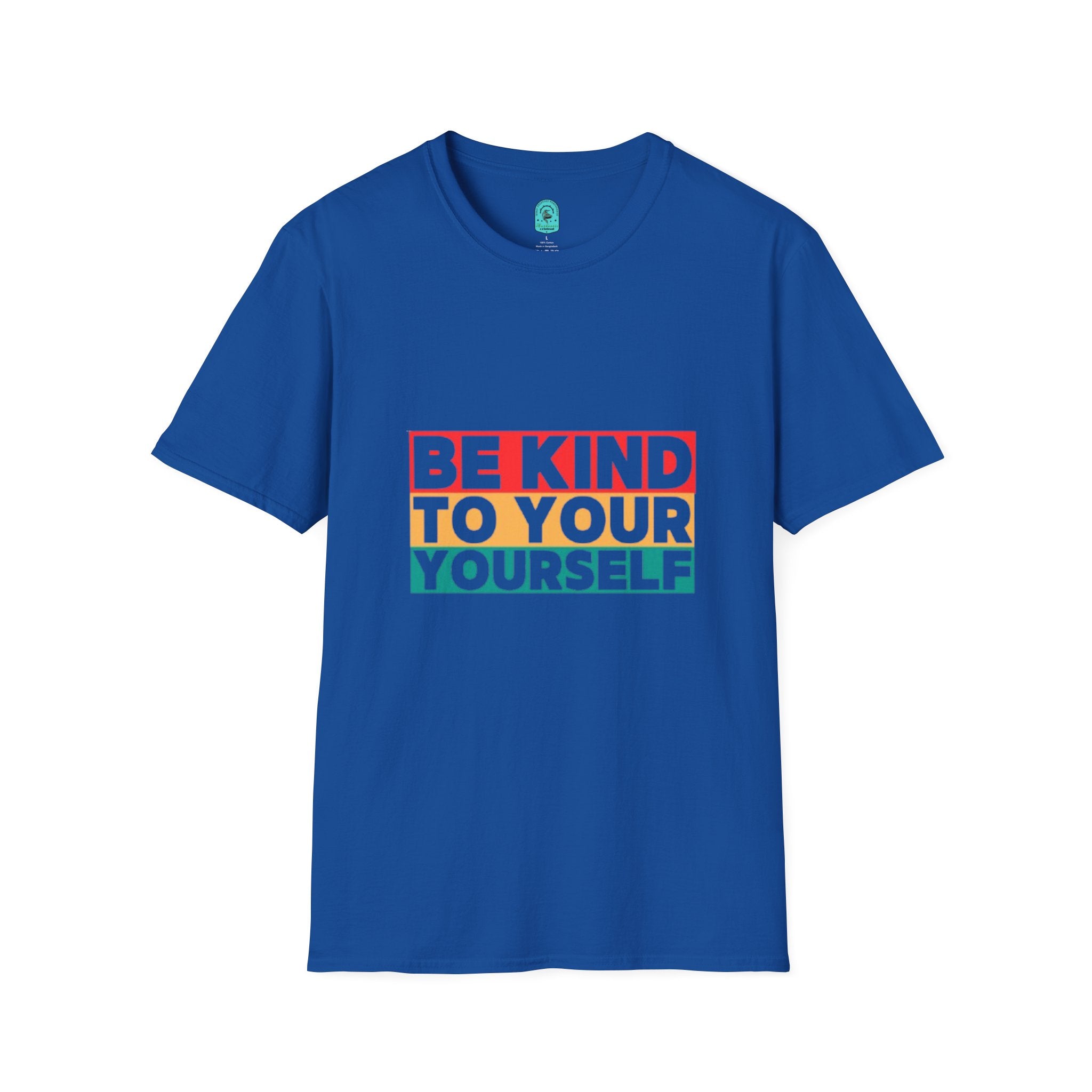 Be Kind To Yourself T-Shirt — Positive Self-Love Graphic Tee