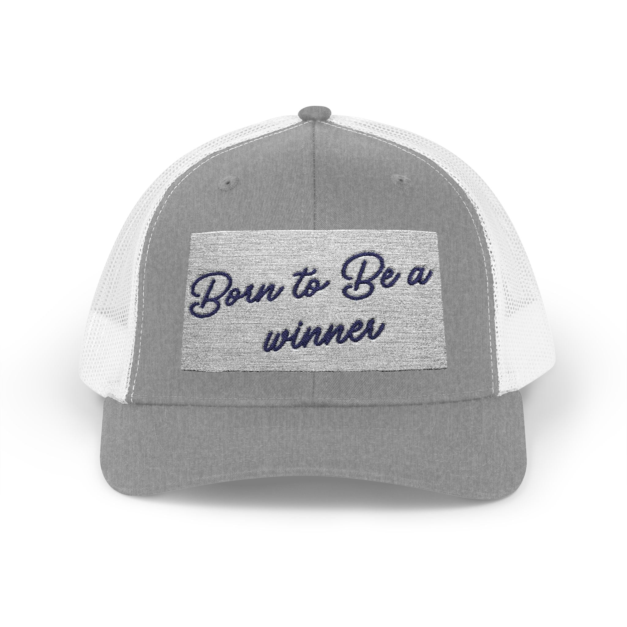 Born to Be a Winner Snapback Trucker Cap