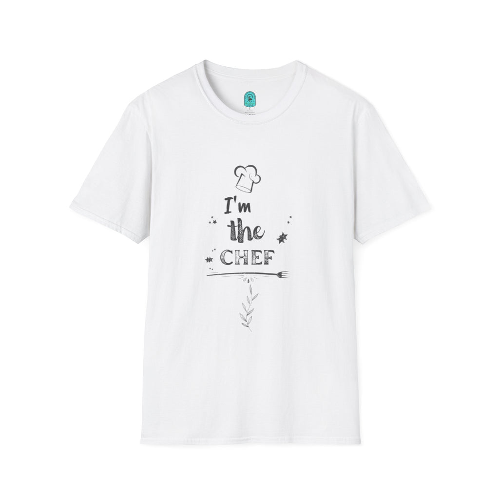 Chef T-Shirt "I'm the Chef" — Funny Kitchen Chef Graphic Tee