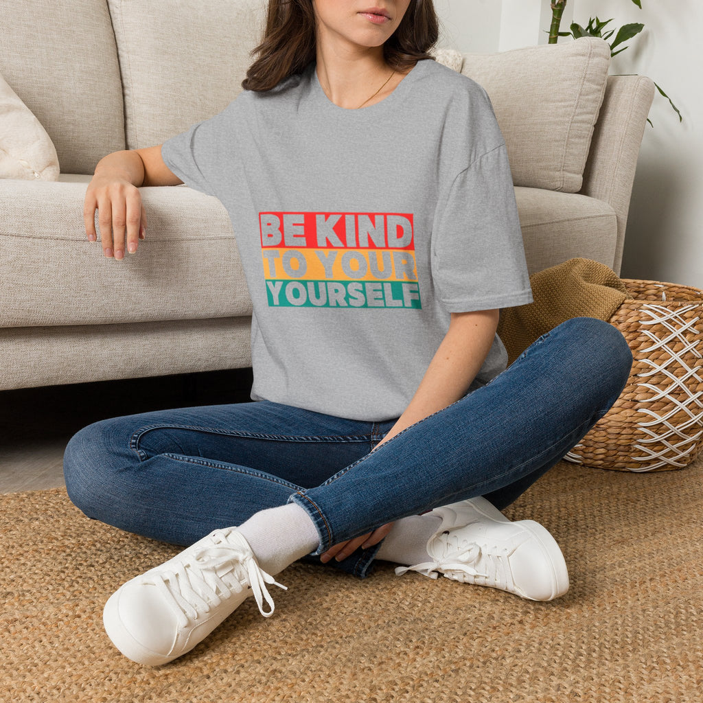 Be Kind To Yourself T-Shirt — Positive Self-Love Graphic Tee